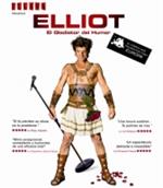 Elliot - O Gladiador do Humor